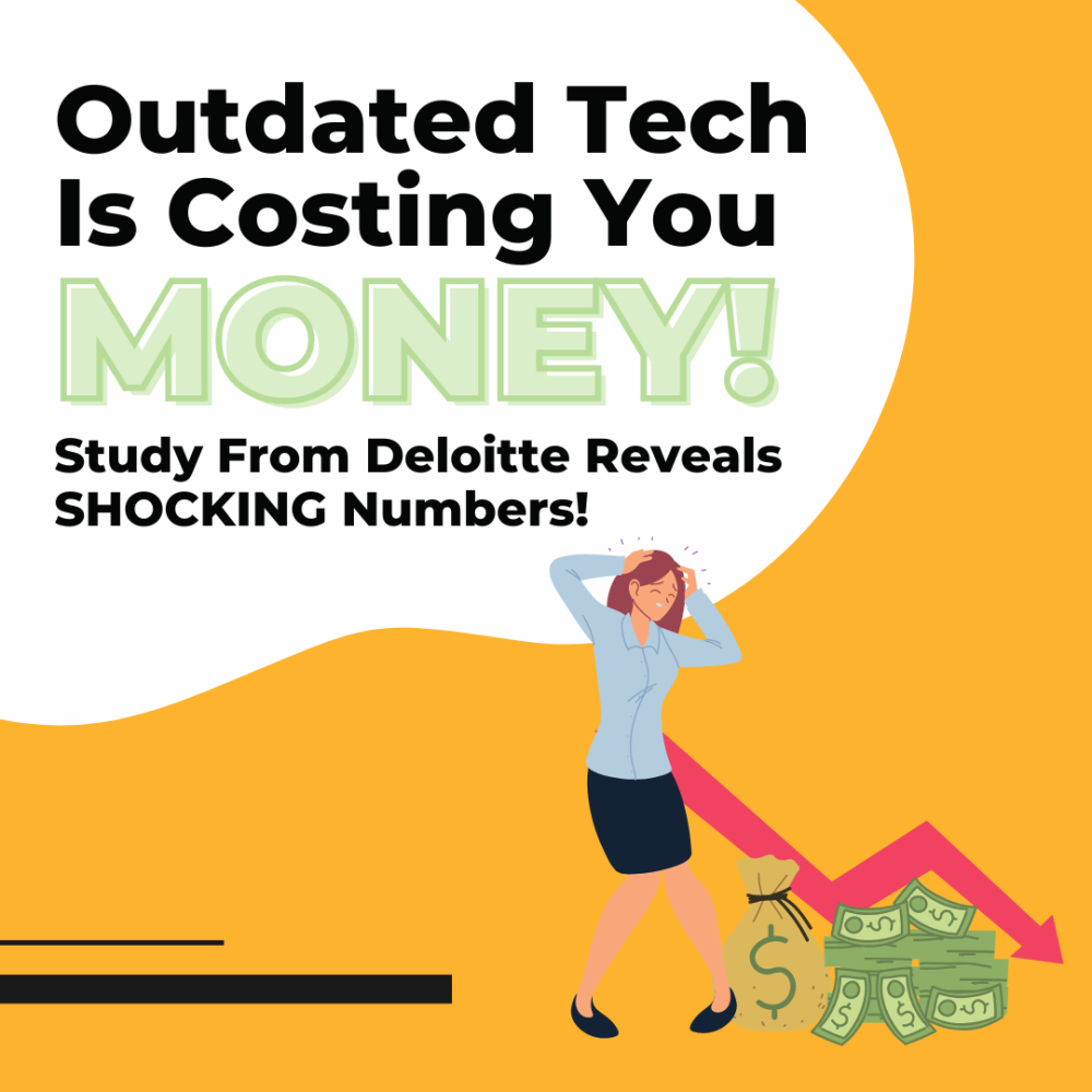 Outdated Technology Is Costing Your Organization Money