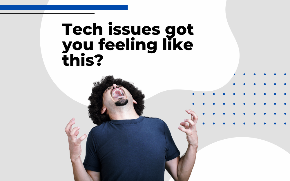 Frustrated With BAD Tech Support? You’re Not Alone