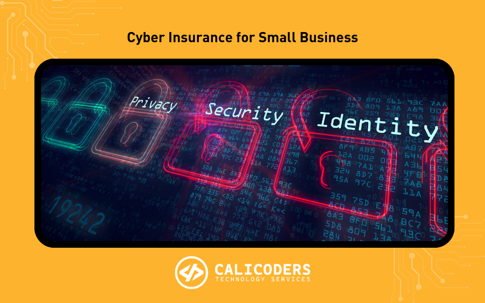 Cyber Insurance For Small Business:                      Why You Need It And How to Get Covered In 2025