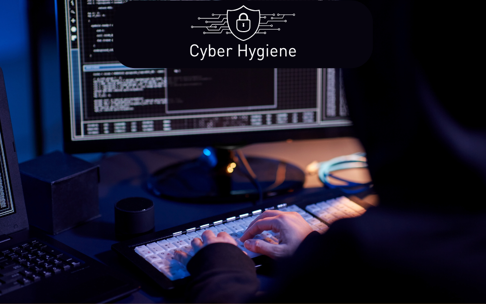 Cyber Hygiene: Protecting Your Digital Life in 2025